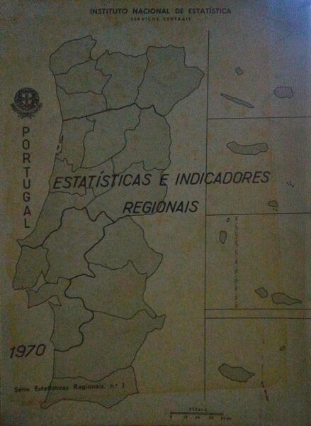 PORTUGAL ESTATÃSTICAS E INDICADORES REGIONAIS 1970.
