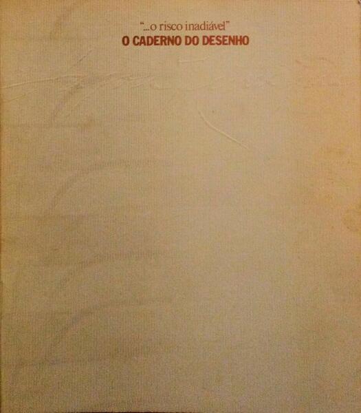 O CADERNO DO DESENHO.