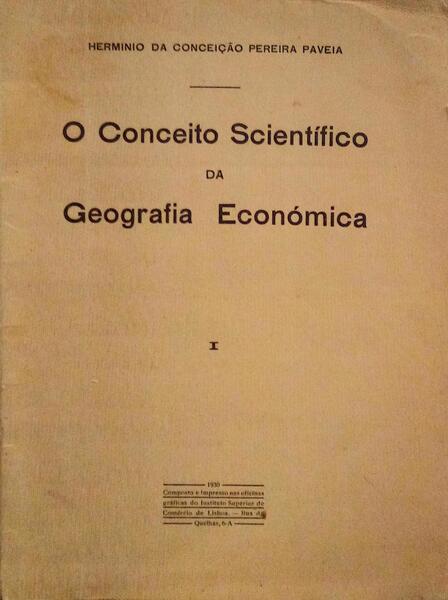 O CONCEITO SCIENTÃFICO DA GEOGRAFIA ECONÃ“MICA.