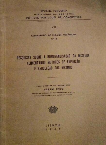 PESQUISAS SOBRE A HOMOGENEISAÃ‡ÃƒO DA MISTURA ALIMENTANDO MOTORES DE EXPLOSÃƒO E REGULAÃ‡ÃƒO DOS MESMOS.