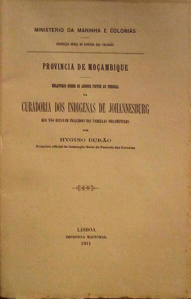 RELATORIO SOBRE OS ABONOS FEITOS AO PESSOAL DA CURADORIA DOS INDIGENAS DE JOHANNESBURG.