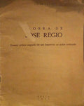 A OBRA DE JOSÃ‰ RÃ‰GIO.