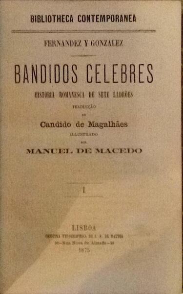BANDIDOS CELEBRES [DOIS VOLUMES].