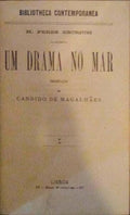 UM DRAMA NO MAR [TRÃŠS VOLUMES].