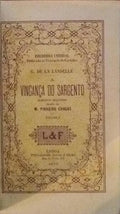 A VINGANÃ‡A DO SARGENTO [VOL. I, II e III].