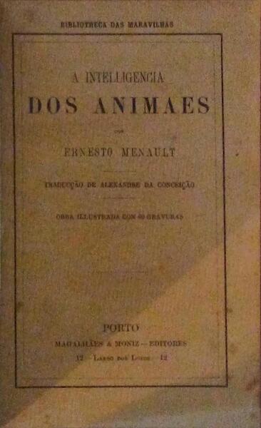 A INTELLIGENCIA DOS ANIMAES.