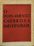 O PENSAMENTO CATÃ“LICO E A UNIVERSIDADE.