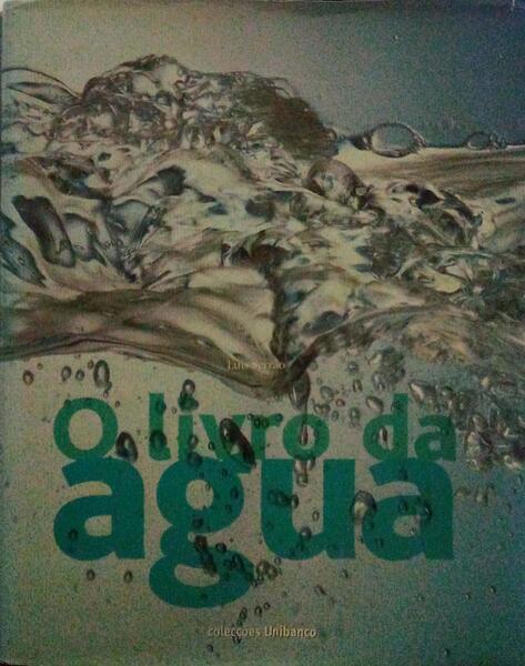 O LIVRO DA ÃGUA. [2.Âª EDIÃ‡ÃƒO]