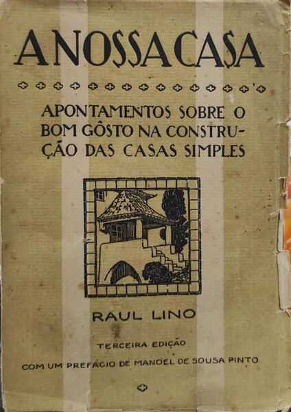 A NOSSA CASA. [3.Âª EDIÃ‡ÃƒO - BROCHADO]