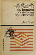 A SITUAÃ‡ÃƒO DAS CIÃŠNCIAS DO HOMEM NO SISTEMA DAS CIÃŠNCIAS. [2.Âª EDIÃ‡ÃƒO]