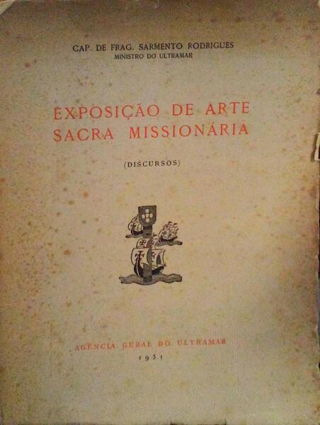 EXPOSIÃ‡ÃƒO DE ARTE SACRA MISSIONÃRIA, DISCURSOS.