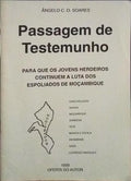 PASSAGEM DE TESTEMUNHO, PARA QUE OS JOVENS HERDEIROS CONTINUEM A LUTA DOS ESPOLIADOS DE MOÃ‡AMBIQUE.
