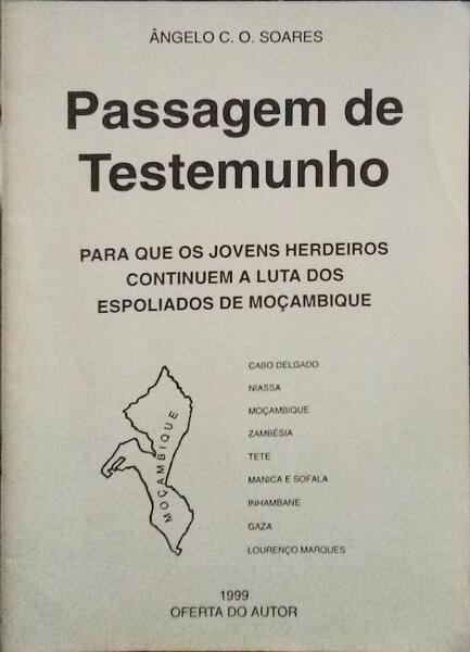 PASSAGEM DE TESTEMUNHO, PARA QUE OS JOVENS HERDEIROS CONTINUEM A LUTA DOS ESPOLIADOS DE MOÃ‡AMBIQUE.