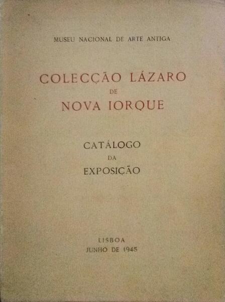 COLECÃ‡ÃƒO LÃZARO DE NOVA IORQUE, CATÃLOGO DA EXPOSIÃ‡ÃƒO.