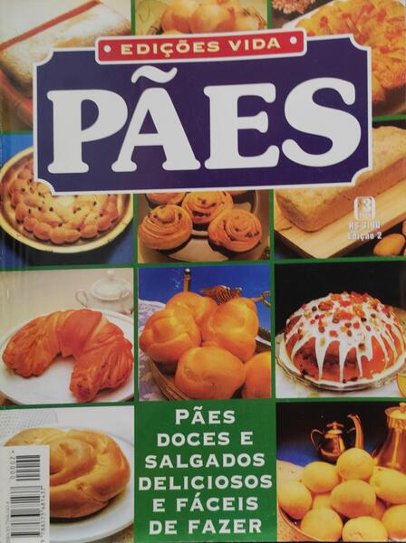 PÃƒES DOCES E SALGADOS DELICIOSOS E FÃCEIS DE FAZER.