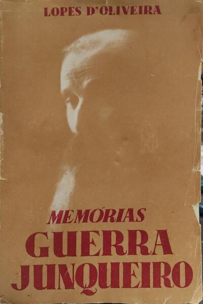MEMÃ“RIAS GUERRA JUNQUEIRO.
