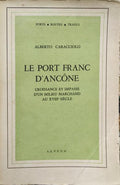 LE PORT FRANC D'ANCÃ”NE.