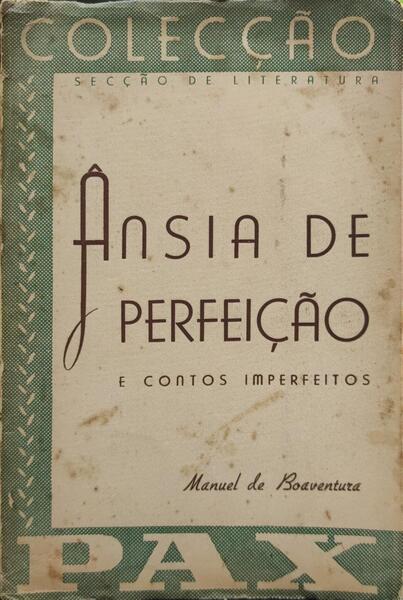 Ã‚NSIA DE PERFEIÃ‡ÃƒO E CONTOS IMPERFEITOS.