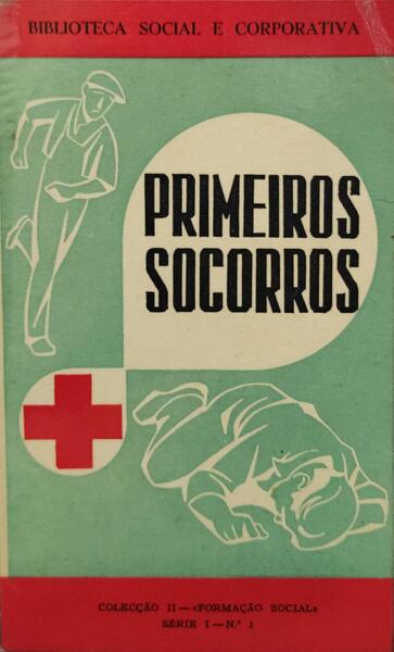 PEQUENO MANUAL DE PRIMEIROS SOCORROS.