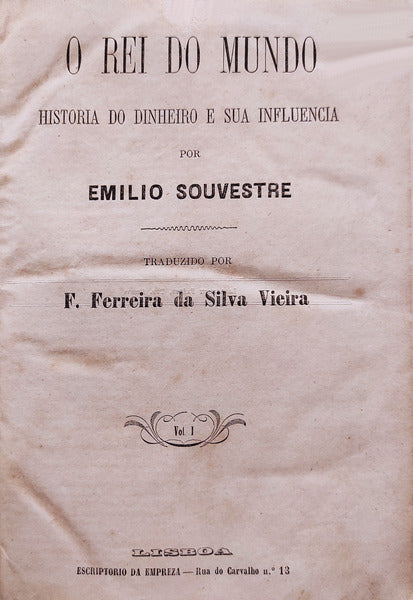 O REI DO MUNDO. HISTÃ“RIA DO DINHEIRO E SUA INFLUENCIA.