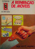 A REPARAÃ‡ÃƒO DE MÃ“VEIS.