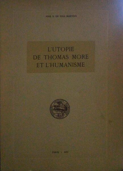 L'UTOPIE DE THOMAS MORE ET L'HUMANISME.