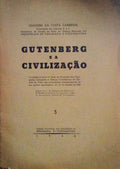 GUTENBERG E A CIVILIZAÃ‡ÃƒO.