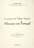 A PROPÃ“SITO DO Â«HOMO TAGANUSÂ», AFRICANOS EM PORTUGAL. [26 OBRAS]
