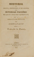 HISTORIA DA ORIGEM, PROGRESSOS, E DECADENCIA DAS DIVERSAS FACÃ‡Ã•ES. [2 VOLS.]