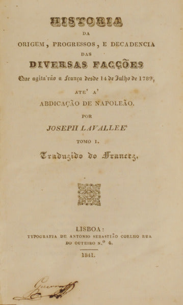 HISTORIA DA ORIGEM, PROGRESSOS, E DECADENCIA DAS DIVERSAS FACÃ‡Ã•ES. [2 VOLS.]