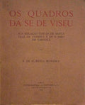 OS QUADROS DA SÃ‰ DE VISEU.