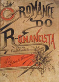 O ROMANCE DO ROMANCISTA. [1.Âª EDIÃ‡ÃƒO]