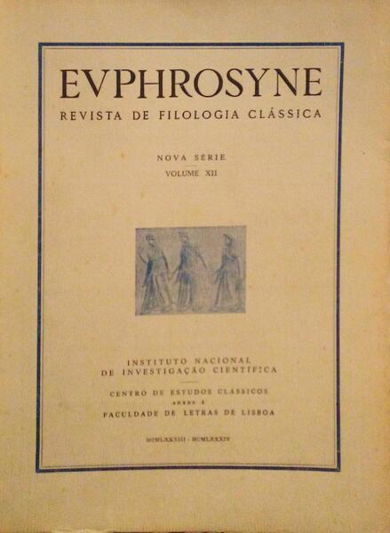 EVPHROSYNE: REVISTA DE FILOLOGIA CLÃSSICA. [11 VOLS.]