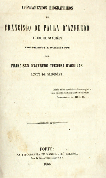 APONTAMENTOS BIOGRAPHICOS DE FRANCISCO DE PAULA D'AZEREDO, CONDE DE SAMODÃƒES.