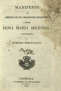 MANIFESTO DOS DIREITOS DE SUA MAGESTADE FIDELISSIMA, A SENHORA DONA MARIA SEGUNDA, E EXPOSIÃ‡ÃƒO DA QUESTÃƒO PORTUGUEZA. [3.Âª EDIÃ‡ÃƒO]