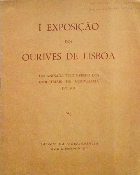 PRIMEIRA EXPOSIÃ‡ÃƒO DOS OURIVES DE LISBOA.