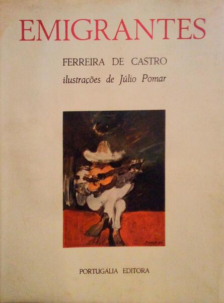 EMIGRANTES. [PORTUGÃLIA EDITORA - 1966]