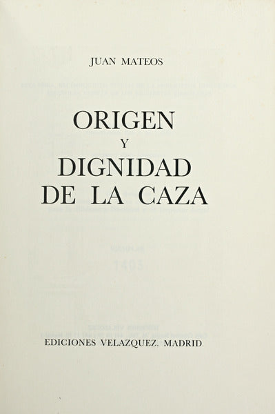 ORIGEN Y DIGNIDAD DE LA CAZA.