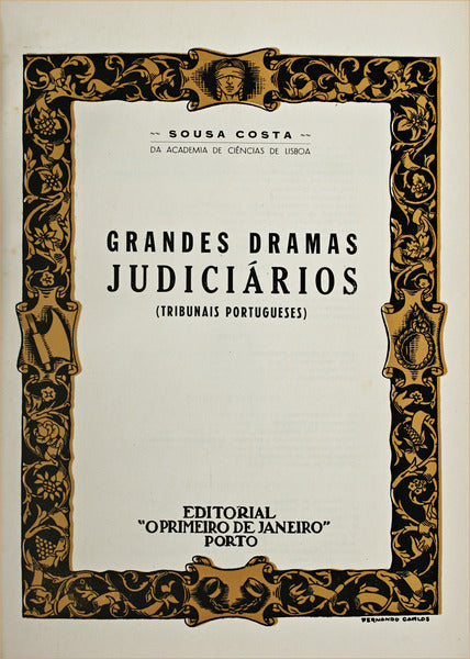 GRANDES DRAMAS JUDICIÃRIOS (TRIBUNAIS PORTUGUESES).