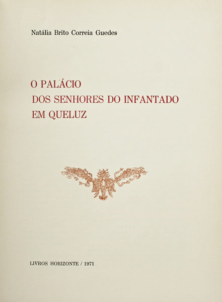 O PALÃCIO DOS SENHORES DO INFANTADO EM QUELUZ.