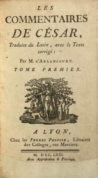 LES COMMENTAIRES DE CÃ‰SAR. [2 VOLS.]
