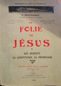 LA FOLIE DE JÃ‰SUS.