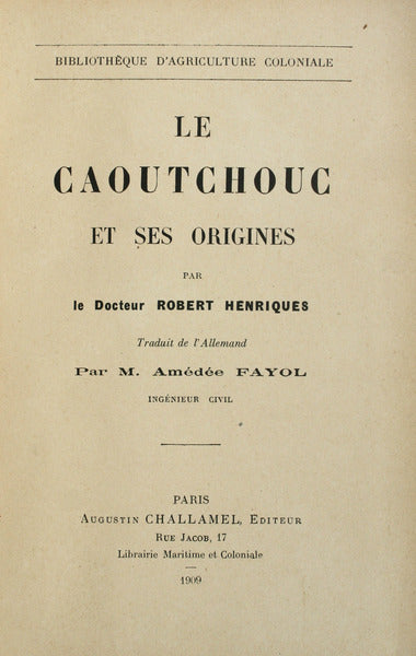 LE CAOUTCHOUC ET SES ORIGINES.