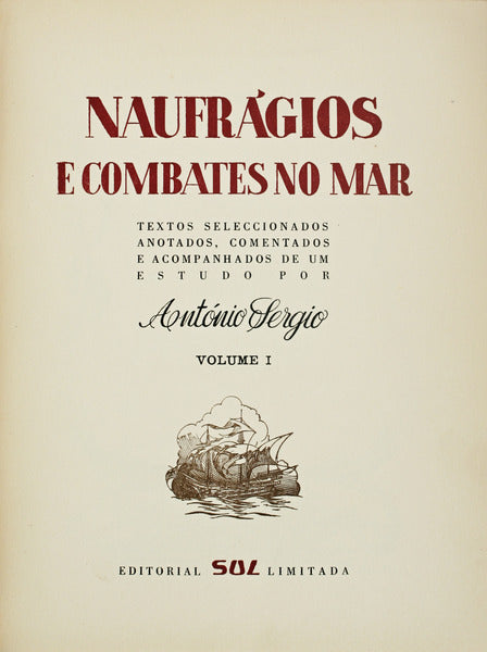 NAUFRÃGIOS E COMBATES NO MAR. [2 VOLS.]