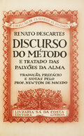 DISCURSO DO MÃ‰TODO E TRATADO DAS PAIXÃ•ES DA ALMA. [1.Âª EDIÃ‡ÃƒO]