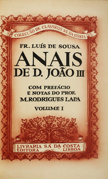 ANAIS DE D. JOÃƒO III. [1.Âª ED. TIR. ESPECIAL, ENCADERNADOS]