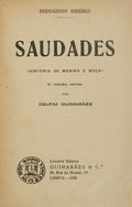 SAUDADES, HISTÃ“RIA DE MENINA E MOÃ‡A. [3.Âª EDIÃ‡ÃƒO]
