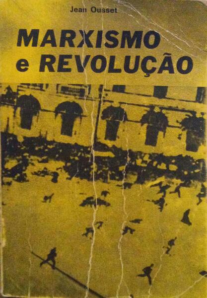 MARXISMO E REVOLUÃ‡ÃƒO.