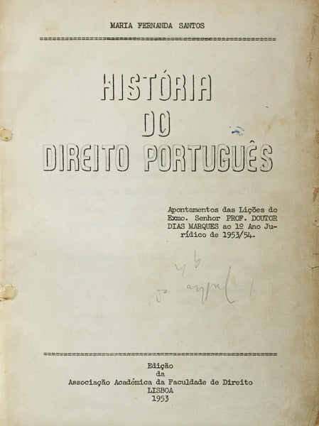 HISTÃ“RIA DO DIREITO PORTUGUÃŠS.
