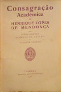 CONSAGRAÃ‡ÃƒO ACADÃ‰MICA DE HENRIQUE LOPES DE MENDONÃ‡A.